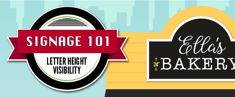 Signage 101 – Letter Height Visibility