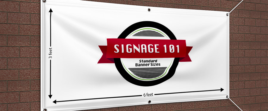 Standard vinyl banner Sizes – Signage 101