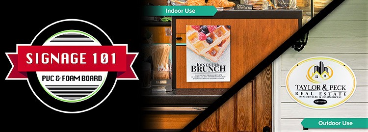 PVC and Foam Board: Signage 101