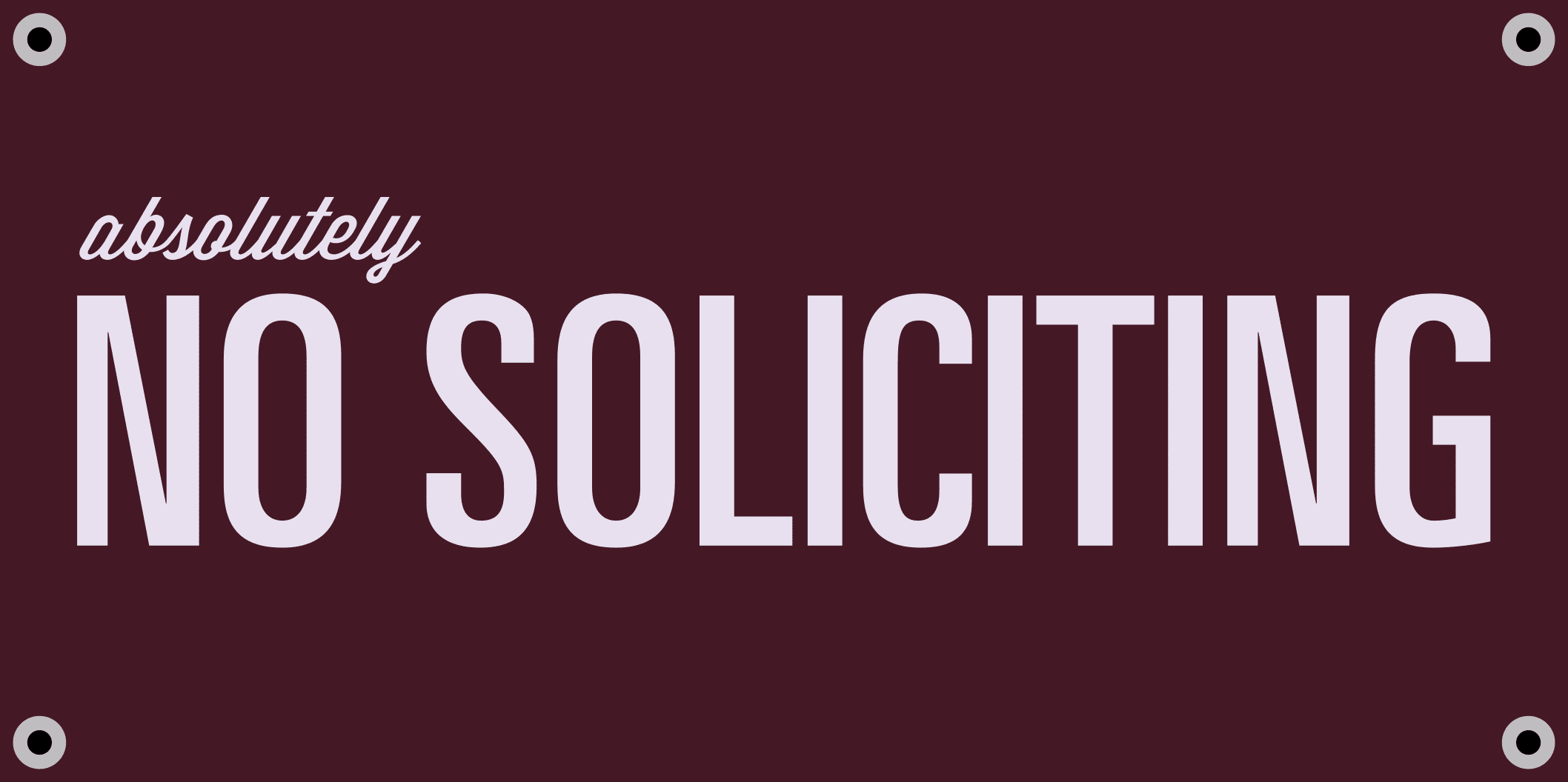 absolutely no soliciting