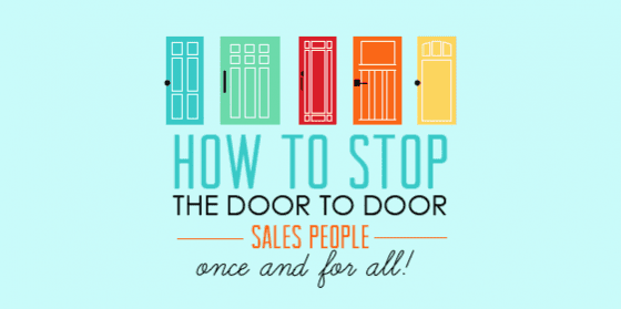 How to stop door to door salespeople once and for all