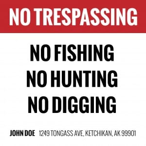 alaska no trespassing specific