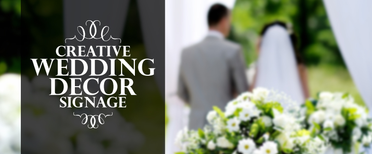 Creative Wedding Decor Signage Header Image