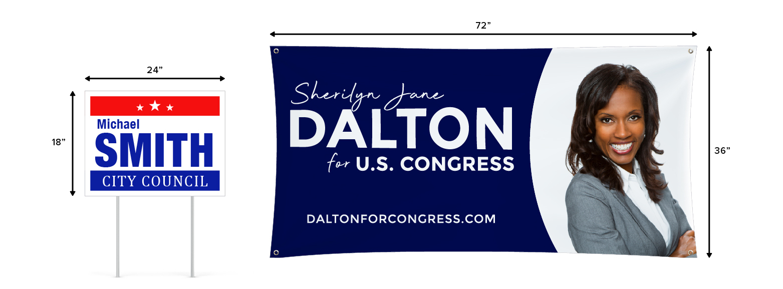 Campaign yard sign compared with campaign banner showing the size difference